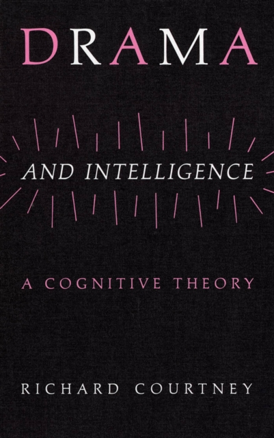Drama and Intelligence