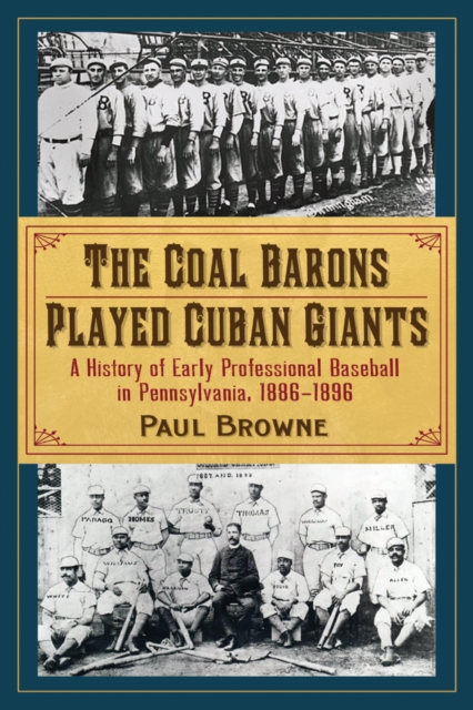Coal Barons Played Cuban Giants