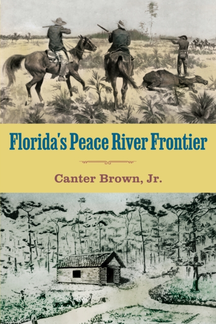 Florida's Peace River Frontier