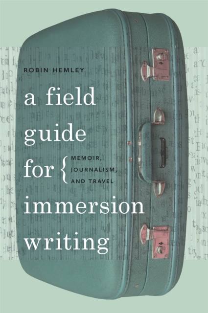 Field Guide for Immersion Writing