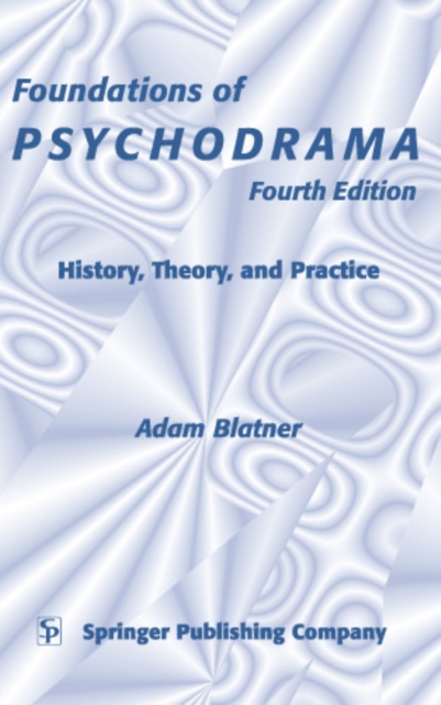 Foundations of Psychodrama