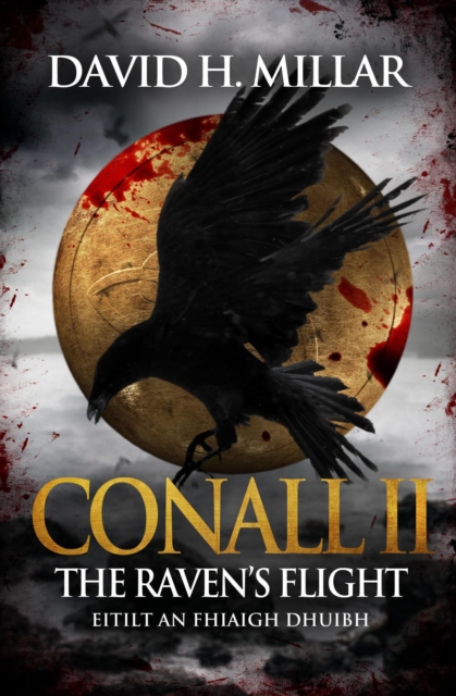 Conall II: The Raven's Flight-Eitilt an Fhiaigh Dhuibh