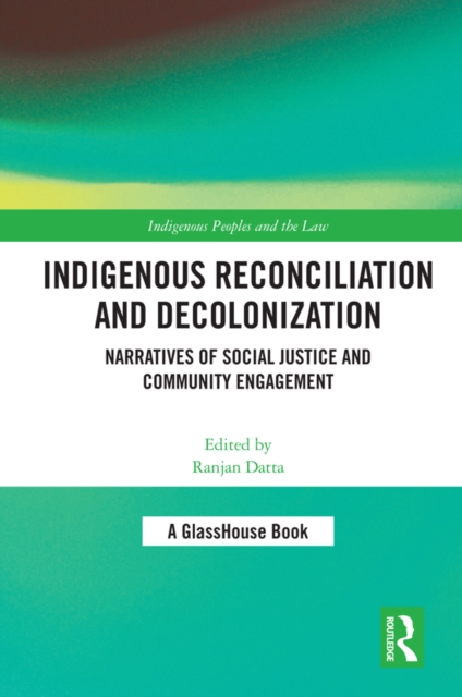 Indigenous Reconciliation and Decolonization