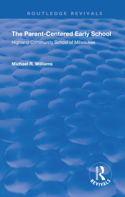 Parent-Centered Early School
