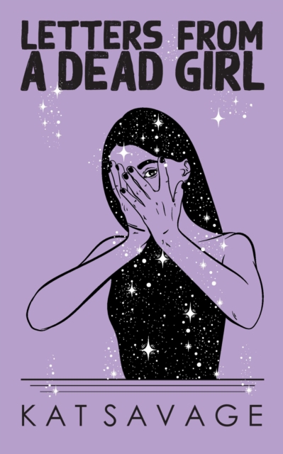 Letters From A Dead Girl