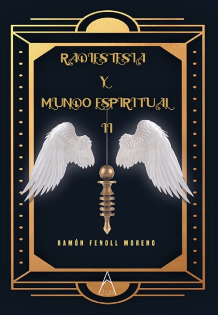 Radiestesia y Mundo Espiritual II
