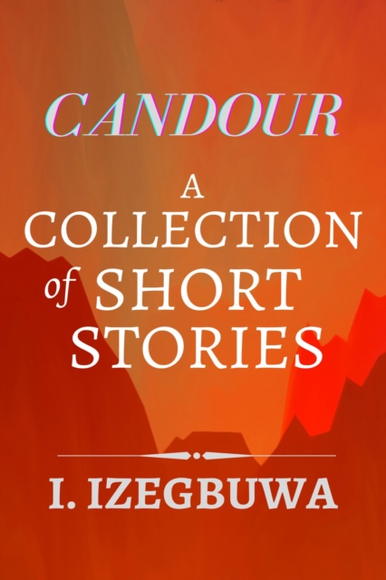 Candour- A Collection of Short Stories