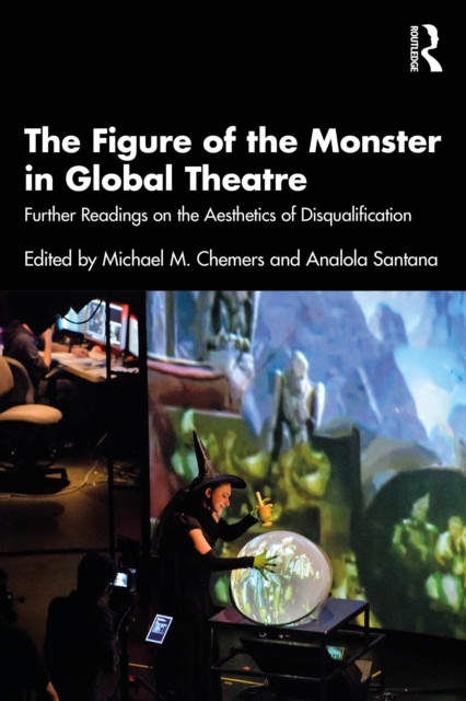 Figure of the Monster in Global Theatre