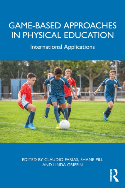 Game-based Approaches in Physical Education