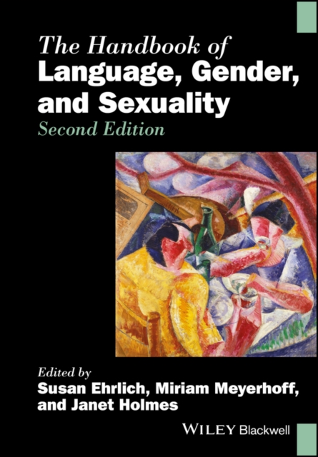 Handbook of Language, Gender, and Sexuality