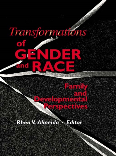 Transformations of Gender and Race