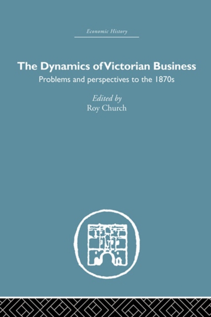 Dynamics of Victorian Business