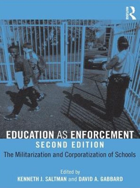 Education as Enforcement