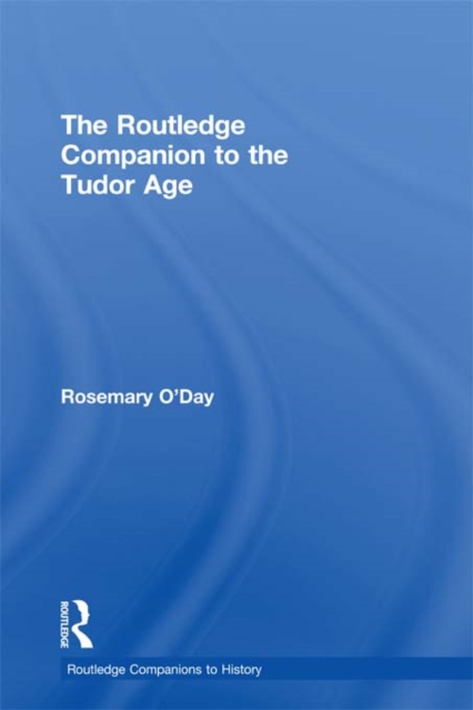 Routledge Companion to the Tudor Age
