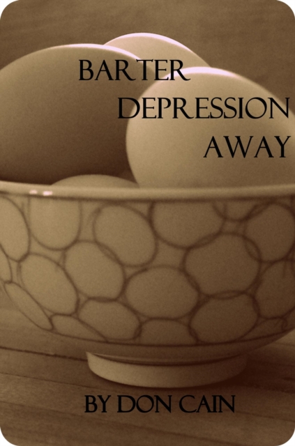 Barter Depression Away