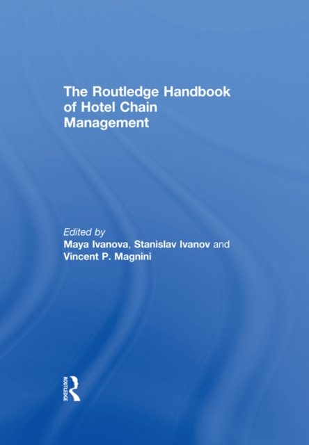 Routledge Handbook of Hotel Chain Management