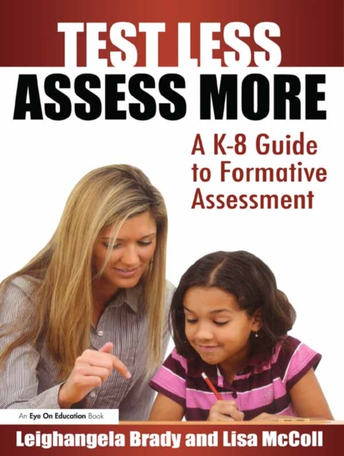 Test Less Assess More