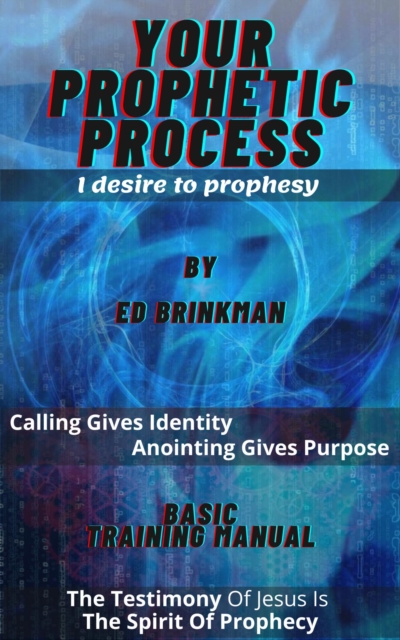 Your Prophetic Process