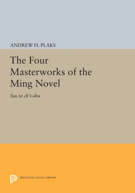 Four Masterworks of the Ming Novel