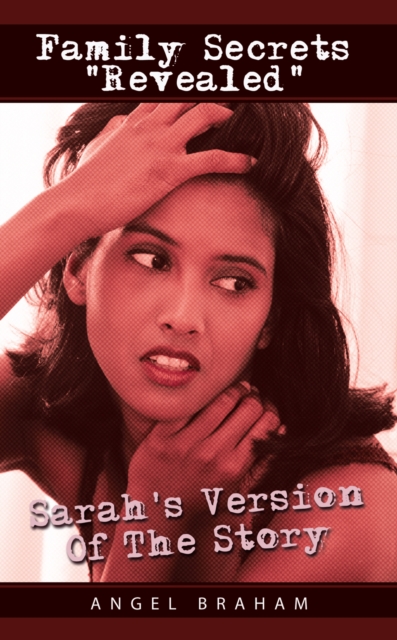 Family Secrets &quote;Revealed&quote;