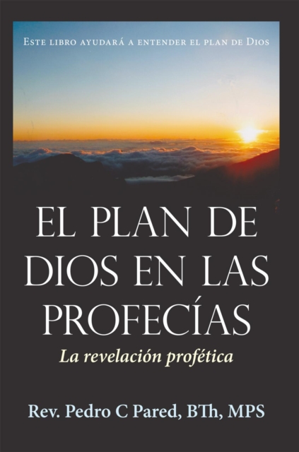 El Plan De Dios En Las Profecías