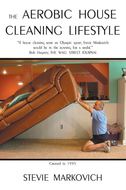 Aerobic House Cleaning Lifestyle