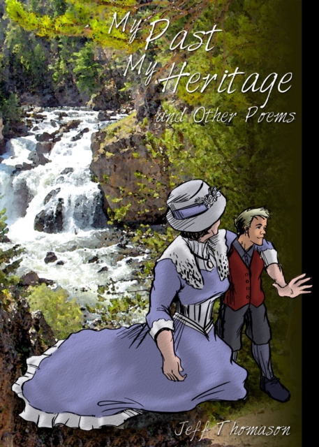 My Past, My Heritage and Other Poems