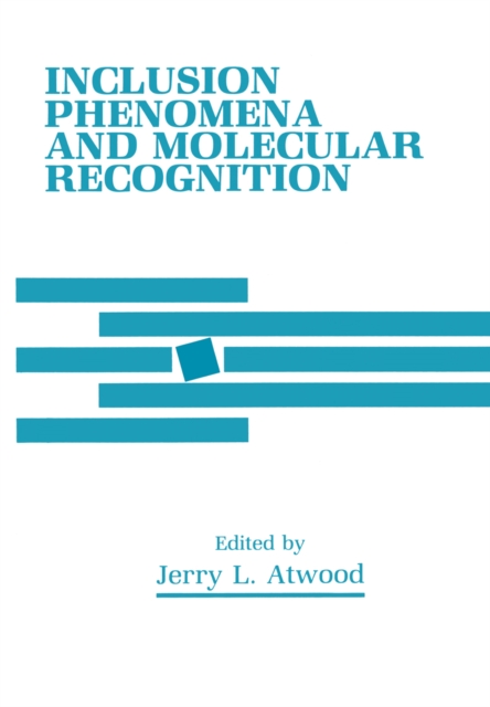 Inclusion Phenomena and Molecular Recognition