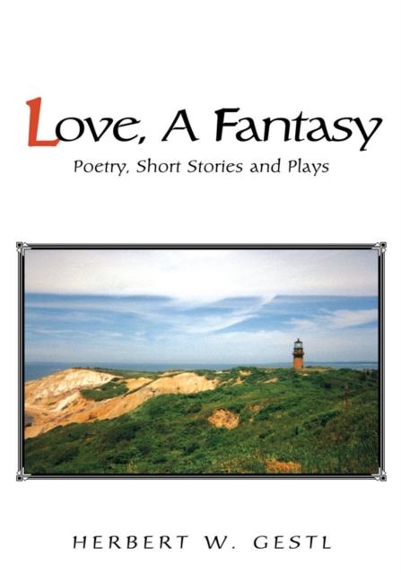 Love, a Fantasy