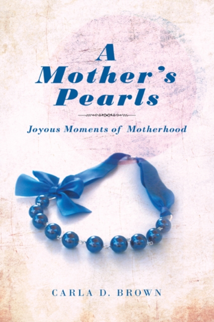 Mother'S Pearls