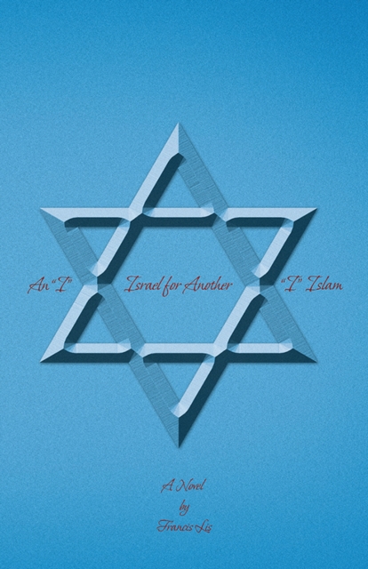 &quote;I&quote; Israel for Another &quote;I&quote; Islam