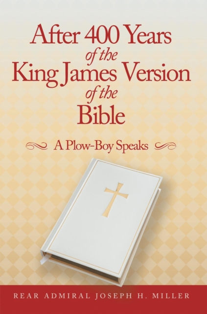 After 400 Years of the King James Version of the Bible