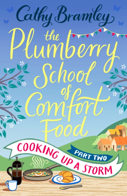 Plumberry School of Comfort Food - Part Four