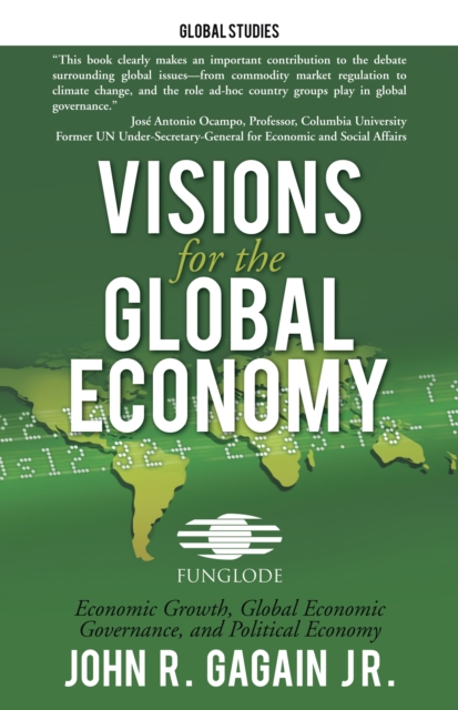 Visions for the Global Economy