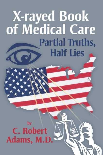 X-Rayed Book of Medical Care
