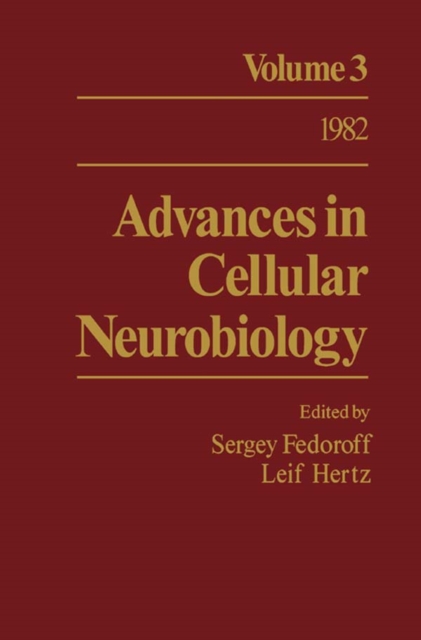 Advances in Cellular Neurobiology