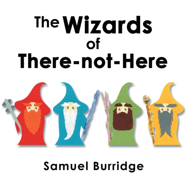 Wizards of There-Not-Here