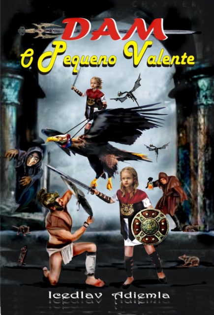 DAM - O PEQUENO VALENTE