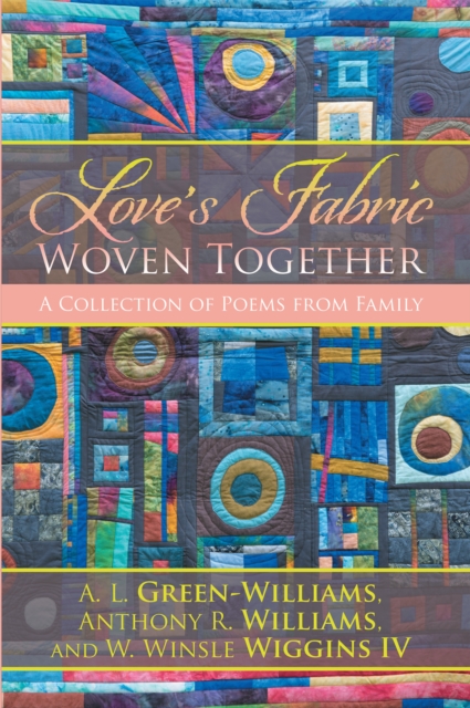 Love'S Fabric Woven Together