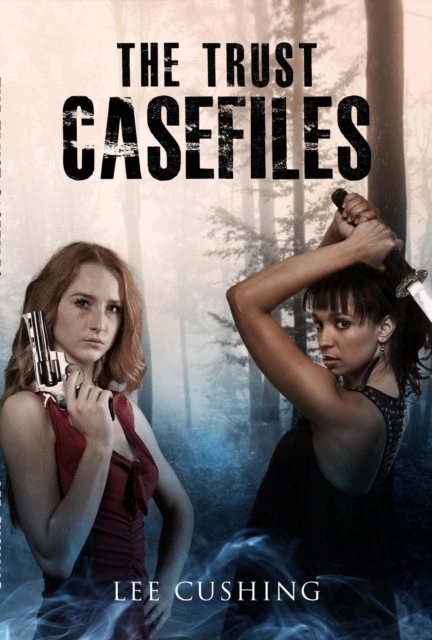 Trust Casefiles