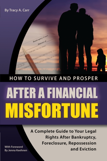 How to Survive and Prosper After a Financial Misfortune