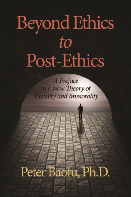 Beyond Ethics to Post-Ethics