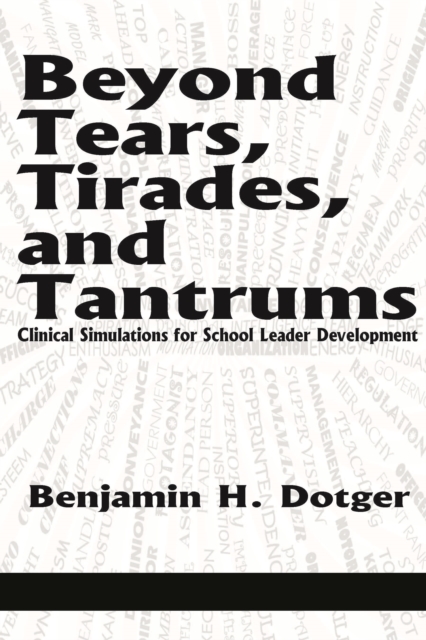 Beyond Tears, Tirades, and Tantrums
