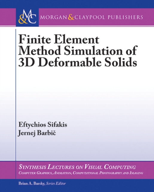Finite Element Method Simulation of 3D Deformable Solids