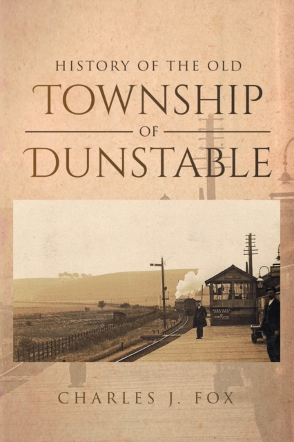 History of the Old Township of Dunstable