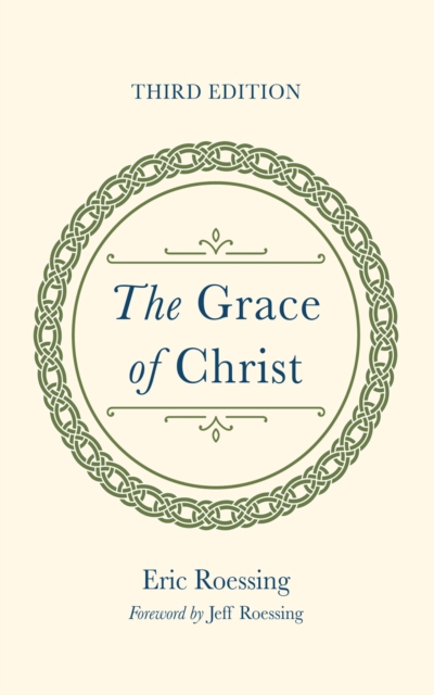 Grace of Christ, Third Edition