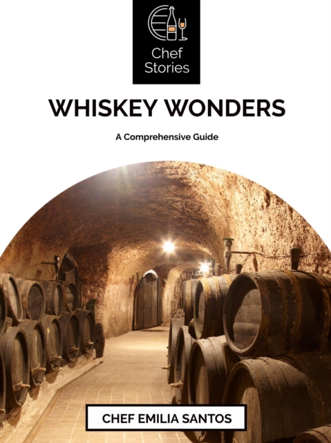 &quote;Whiskey Wonders: A Comprehensive Guide &quote;