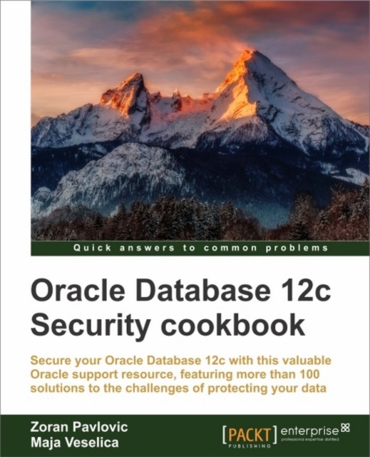 Oracle Database 12c Security Cookbook