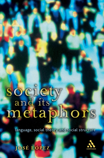 Society and Its Metaphors