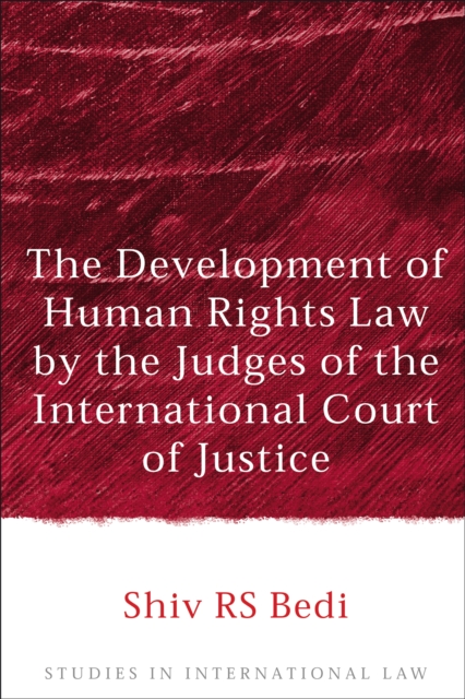 Development of Human Rights Law by the Judges of the International Court of Justice